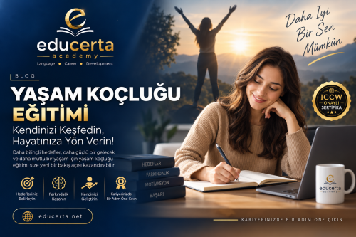 Yaşam Koçluğu Eğitimi: Kendinizi Keşfedin, Hayatınıza Yön Verin